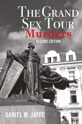 Daniel M Jaffe - Grand Sex Tour Murders, Häftad. Tillgänglighet: Lägg i varukorg