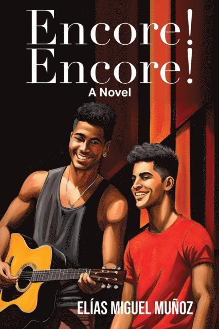 Elias Miguel Munoz - Encore! Encore!, E-bok