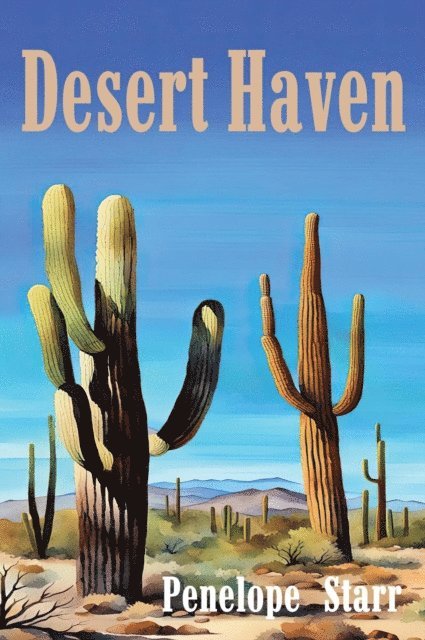 Penelope Starr - Desert Haven, E-bok
