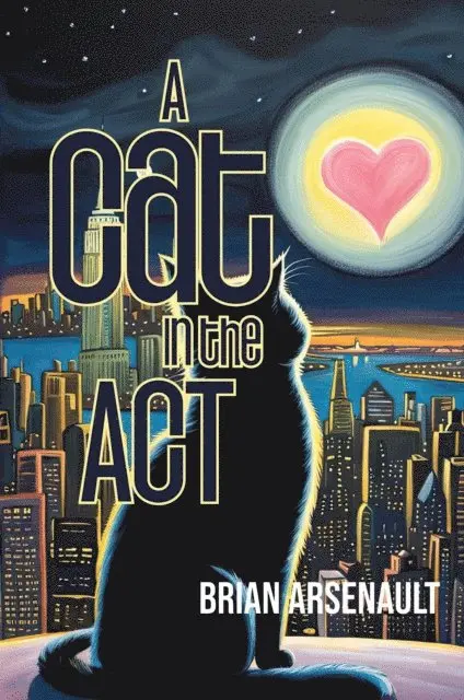 Brian Arsenault - Cat in the Act, E-bok. Tillgänglighet: Lägg i varukorg