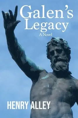 Henry Alley - Galen's Legacy, Häftad. Tillgänglighet: Lägg i varukorg