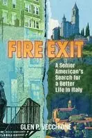 Glen P Vecchione - Fire Exit, Häftad. Tillgänglighet: Lägg i varukorg