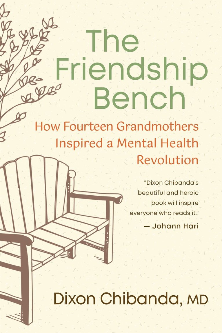 Dixon Chibanda, MD - Friendship Bench, Häftad