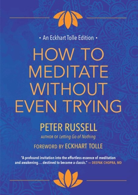 Peter Russell - How to Meditate Without Even Trying, E-bok