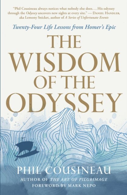 Phil Cousineau - Wisdom of the Odyssey, E-bok