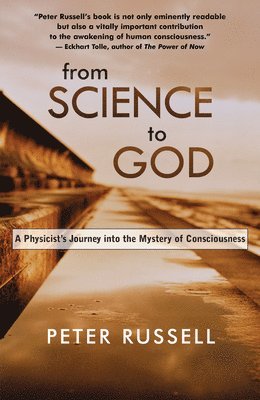 Peter Russell - From Science to God, Häftad