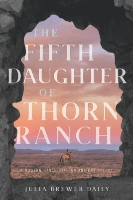 Julia Brewer Daily - Fifth Daughter of Thorn Ranch, Häftad