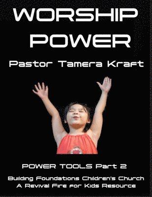 Tamera Kraft - Worship Power, Häftad