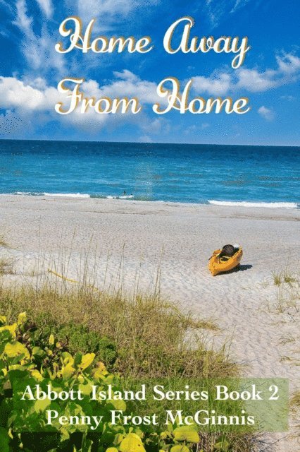 Penny Frost McGinnis - Home Away From Home, E-bok