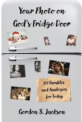 Gordon S Jackson - Your Photo on God's Fridge Door, Häftad. Tillgänglighet: Lägg i varukorg