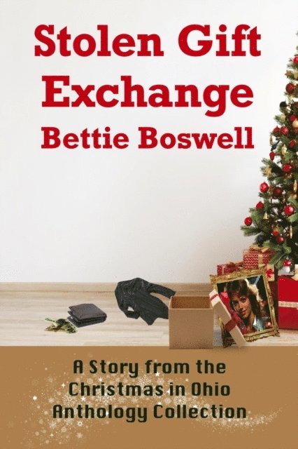 Bettie Boswell - Stolen Gift Exchange, E-bok