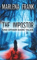Impostor and Other Dark Tales