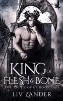 King of Flesh and Bone