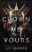 LIV Zander - Crown Me Yours, Häftad