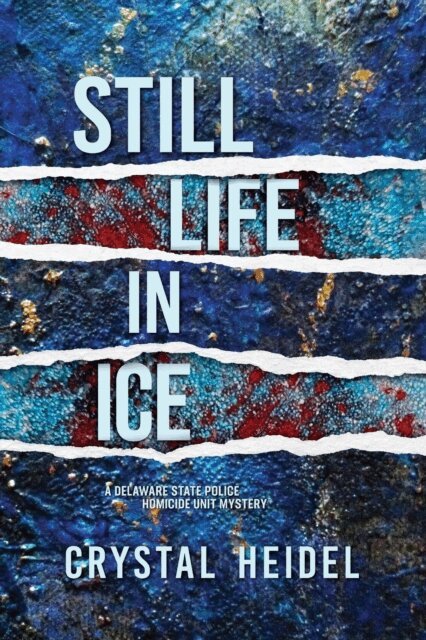 Crystal Heidel - Still Life in Ice, E-bok