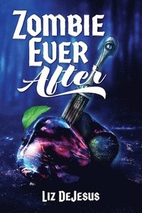 Zombie Ever After