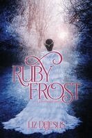 Liz DeJesus - Ruby Frost, Häftad