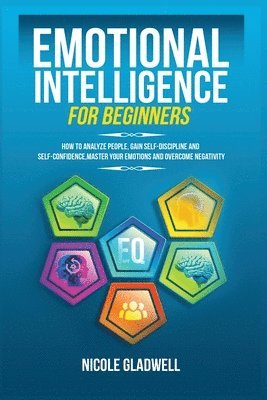 Nicole Gladwell - Emotional Intelligence for Beginners, Häftad. Tillgänglighet: Lägg i varukorg
