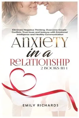 Emily Richards - Anxiety in a Relationship, Häftad. Tillgänglighet: Lägg i varukorg
