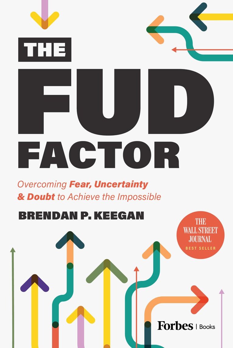Brendan P. Keegan - FUD Factor, Inbunden