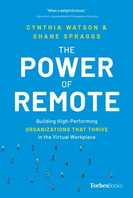 Shane Spraggs, Cynthia Watson - Power of Remote, E-bok