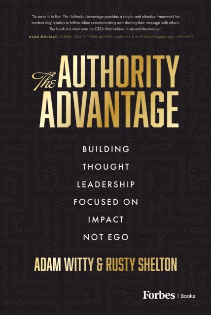 Rusty Shelton, Adam D. Witty - Authority Advantage, E-bok