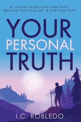 I C Robledo - Your Personal Truth, Häftad