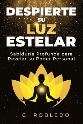 I C Robledo - Despierte su Luz Estelar, Häftad