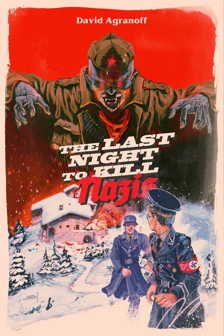 David Agranoff - Last Night to Kill Nazis, Häftad