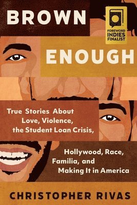 Christopher Rivas - Brown Enough, Inbunden