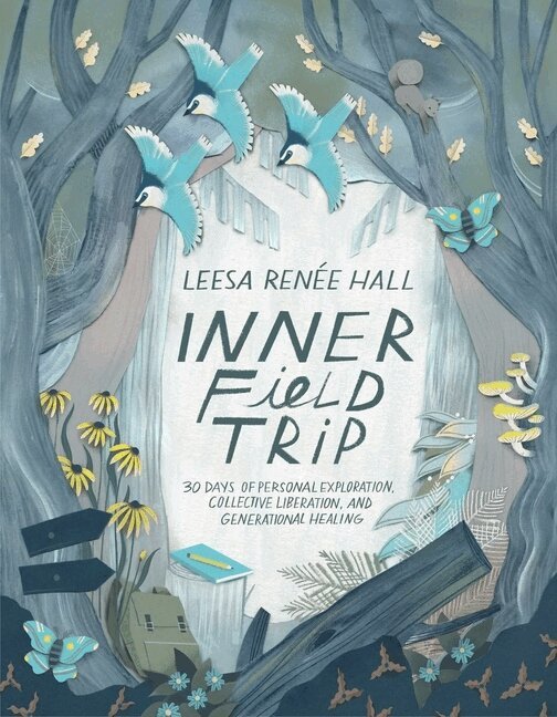 Leesa Renée Hall - Inner Field Trip, Häftad