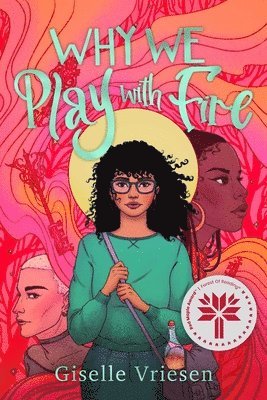 Giselle Vriesen - Why We Play with Fire, Häftad
