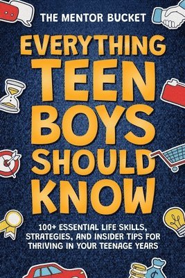 Mentor Bucket - Everything Teen Boys Should Know, Häftad