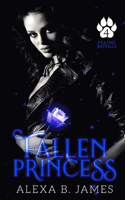 Alexa B James - Fallen Princess, Häftad