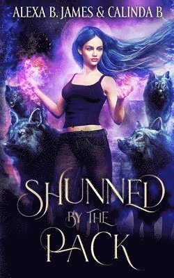 Calinda B, Alexa B James - Shunned by the Pack, Häftad