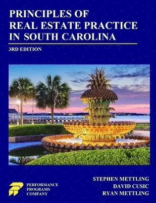 Principles of Real Estate Practice in South Carolina
