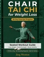 Chair Tai Chi for Weight Loss