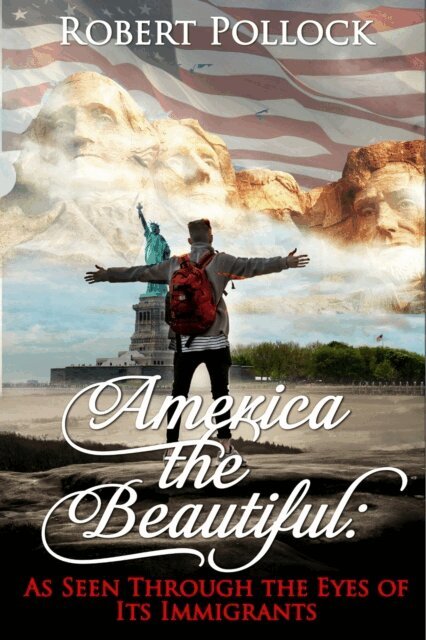 Robert Pollock - America The Beautiful, E-bok