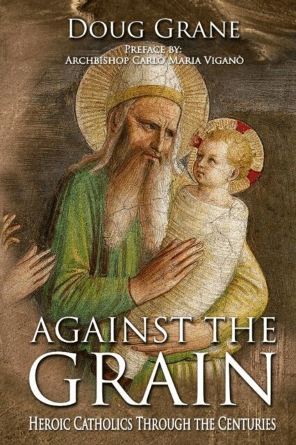 Doug Grane - Against the Grain, E-bok