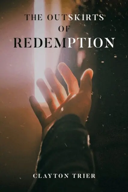Clayton Trier - Outskirts of Redemption, E-bok. Tillgänglighet: Lägg i varukorg