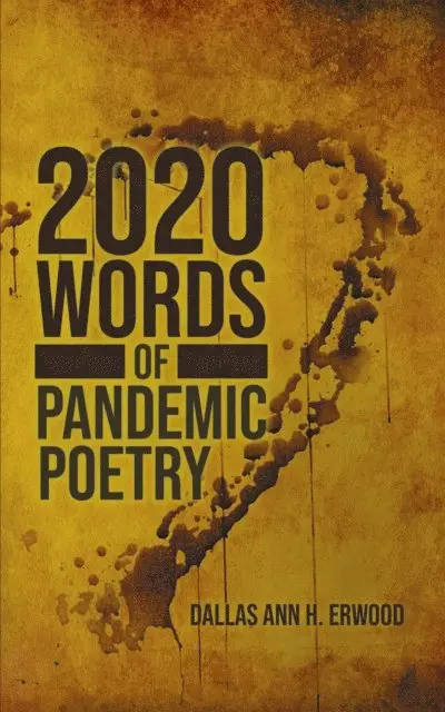 Dallas Ann Erwood - 2020 Words, E-bok. Tillgänglighet: Lägg i varukorg