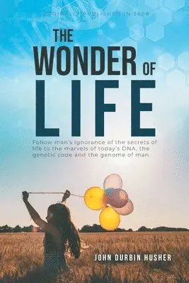 John Durbin Husher - Wonder Of Life, Häftad. Tillgänglighet: Lägg i varukorg
