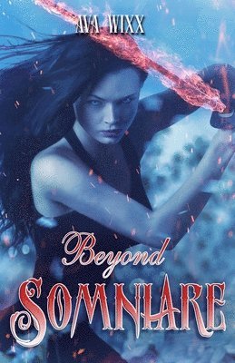 Ava Wixx - Beyond Somniare, Häftad
