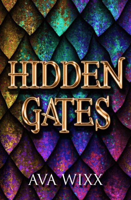 Ava Wixx - Hidden Gates, E-bok