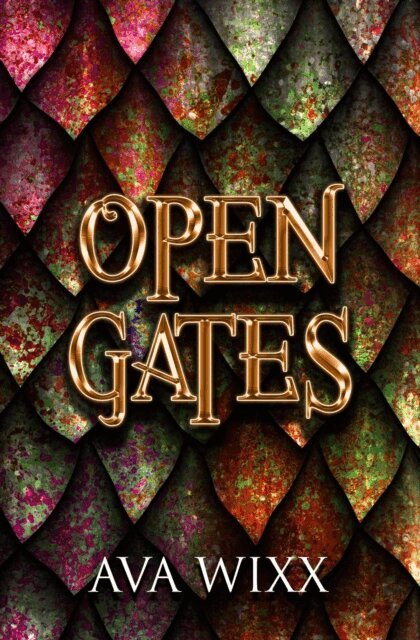 Ava Wixx - Open Gates, E-bok