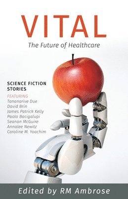 Rm Ambrose - Vital: The Future of Healthcare, Häftad