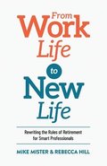 From Work Life to New Life