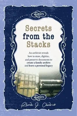 Rhonda J Chadwick - Secrets from the Stacks, Inbunden. Tillgänglighet: Lägg i varukorg