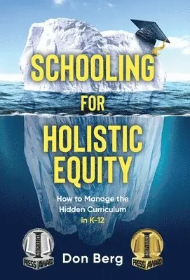 Don Berg - Schooling For Holistic Equity, Inbunden. Tillgänglighet: Lägg i varukorg
