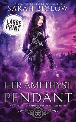 Sarah Biglow - Her Amethyst Pendant, Inbunden